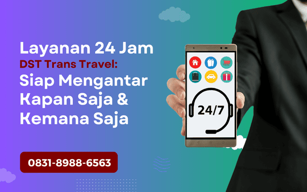 Layanan Travel 24 Jam