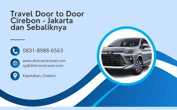 Layanan Travel Cirebon Jakarta 24 Jam dan Sebaliknya yang Nyaman dan Aman