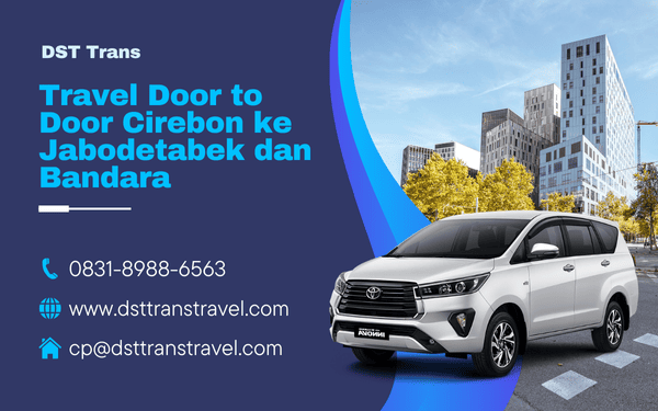 Travel Cirebon Bandara & Bandara ke Cirebon Nyaman Berangkat Setiap Hari
